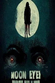 Moon Eyes movie poster