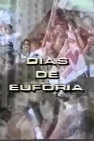 Poster do filme Dias de Euforia