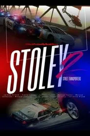 Stoley 2 ( Street Transporters ) movie poster