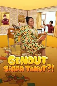 Gendut Siapa Takut?! movie poster