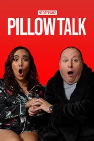 90 Day Fiancé: Pillow Talk tv show poster