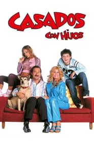 Casados con hijos tv show poster