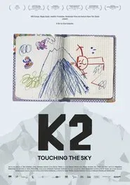 K2. Touching the Sky movie poster