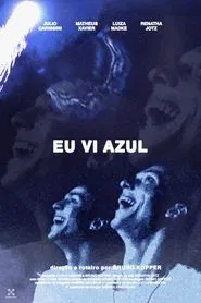 Eu vi azul movie poster