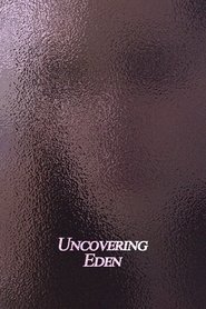 Uncovering Eden movie poster