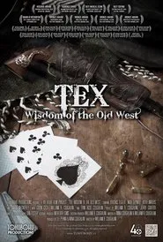 Tex: Wisdom of the Old West movie poster