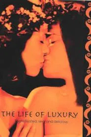 The Life of Luxury movie poster