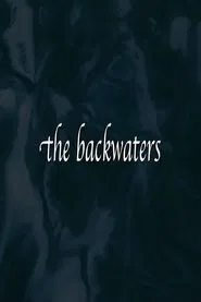 The Backwaters movie poster