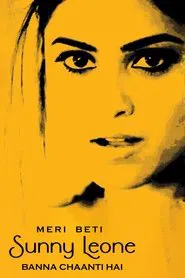 Meri Beti Sunny Leone Banna Chaahti Hai movie poster
