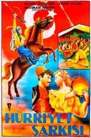 Hürriyet Şarkısı movie poster