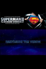 Superman II: Restoring the Vision movie poster