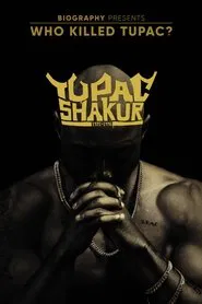 Who Killed Tupac? tv show poster