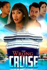 The Wrong Cruise movie poster