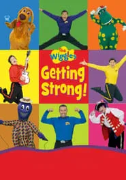 The Wiggles: Getting Strong movie poster