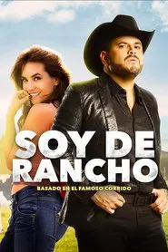 Soy de rancho movie poster