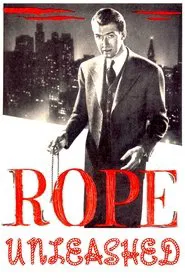Rope Unleashed movie poster