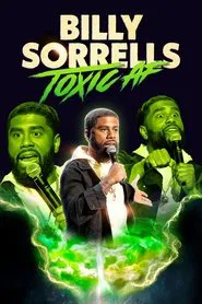 Billy Sorrells: Toxic AF movie poster