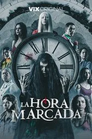 La Hora Marcada tv show poster
