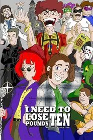 I Need to Lose 10 Pounds movie poster