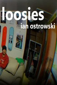 loosies - Ian Ostrowski movie poster