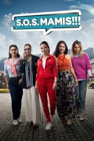 S.O.S. Mamis: The Movie movie poster