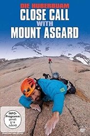 Die Huberbuam - Close Call with Mount Asgard movie poster