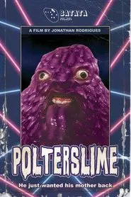 Polterslime movie poster