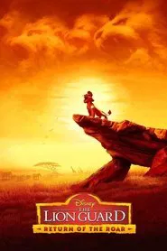 The Lion Guard: Return of the Roar movie poster