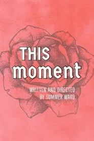 This Moment movie poster