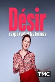 Désir : ce que veulent les femmes movie poster