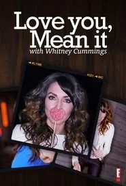 Poster da série Love You, Mean It with Whitney Cummings