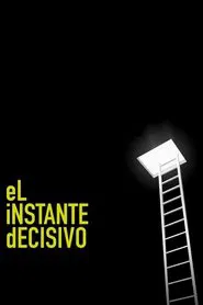 El instante decisivo movie poster