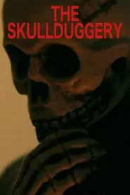 The Skullduggery movie poster