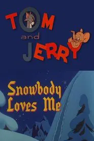 Snowbody Loves Me movie poster