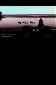 Poster do filme My Old Man