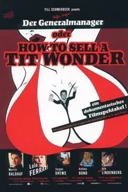 Der Generalmanager oder How to Sell a Tit Wonder movie poster