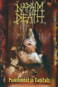 Napalm Death: Punishment in Capitals movie poster