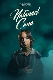 Natanael Cano: Tumbado Tour 2024 movie poster