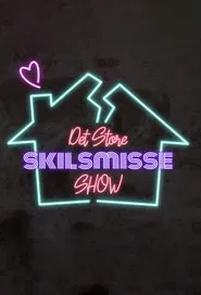 Det Store Skilsmisseshow tv show poster