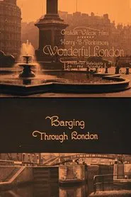 Wonderful London: Barging Through London movie poster