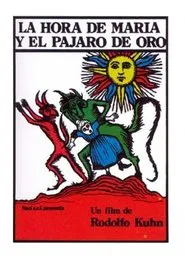 La hora de María y el pájaro de oro movie poster
