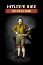Poster da série Hitler's Rise: The Colour Films