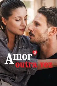 Poster do filme Amor² Outra Vez