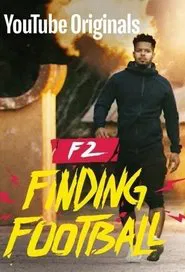 F2 Finding Football tv show poster