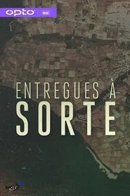 Entregues à Sorte tv show poster