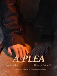 A Plea movie poster