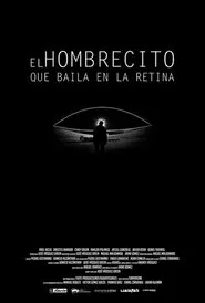 El hombrecito que baila en la retina movie poster
