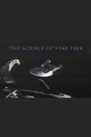 The New Explorers: The Science of Star Trek movie poster