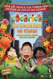Poster do filme Cine Cocoricó: As Aventuras na Cidade