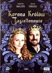 The Crown of the Kings. The Jagiellons tv show poster